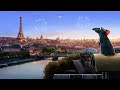 [Healing Music in Paris] 1 hour Happy music that brings you in Paris with Ratatouille 🐀❤️
