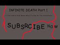 INFINITE Death Part 1