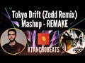 Tokyo Drift (Extented Version)  - Zedd Remix - Ktancho Beats REMAKE