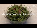 HOW TO COOK YUMMY STIRFRY LONG BEANS.