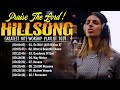 Hillsong Ultimate Worship Songs Collection Latest 2024 Gospel Praise Songs ~ PRAISE THE LORD