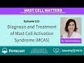 The POTScast E122: Mast Cell Matters: Diagnosis and Treatment of MCAS with Dr. Tania Dempsey