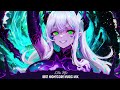 Best Nightcore Gaming Mix 2023 ♫ Best of Nightcore Songs Mix ♫ House, Trap, Bass, Dubstep, DnB