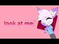 look at me! //animation meme//