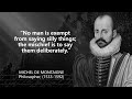 Michel De Montaigne - Meaningful Quotes And Sayings That Are Full Of Wisdom
