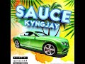 Kyng Jay - Sauce (official audio)