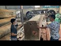 Sawmill Wood Skill - Dangerous Working Dismantling And Wood Cutting Sawmill Machine In Factory