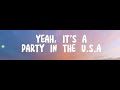 Miley Cyrus - Party In The U.S.A (Lyrics)