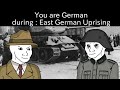 You are German during...