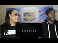 The Empress \ Reaction