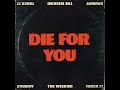 Die For You (Sped Up)