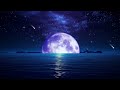 Music to Sleep Well and Rest the Mind 💚 Relaxing Sea and Moon💚Relaxing Music to Sleep