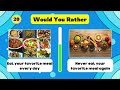 Would You Rather - Food Edition 🍕🍣 | Fun Quiz Game!