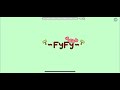 Fyfy | By Blaake | Geometry Dash