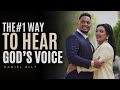 The #1 Way to Hear God’s Voice