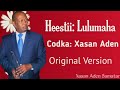 Xasan Aden Samatar Heestii-Lulumaha Biyaha Gala ( Original Version )