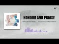 Kingdom Culture Worship - Honour and Praise (Visualizer)