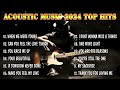 ACOUSTIC MUSIC 2023 TOP HITS