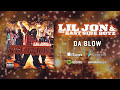 @LILJON & The East Side Boyz - Da Blow (feat. Jazze Pha, Pimpin Ken, Trillville) (Official Audio)
