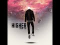 Higher Than You (feat. A Dough)