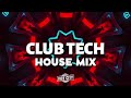 Club Tech House | Party Mix 2024 May