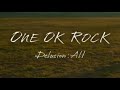 【新曲】ONE OK ROCK Delusion:All