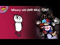 Misery Old (MR Mix)