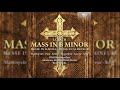 J. S. Bach: Mass in B minor (Full Album)