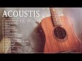 Best English Acoustic Love Songs 2023 - Greatest Hits Acoustic Cover of Popular Songs Of All Time