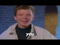 Never Gonna Give You Up but the lyrics are in alphabetical order