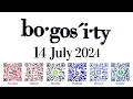 🎙️Bogosity Podcast for 14 July 2024