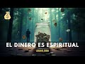 El Dinero y La Espiritualidad Pueden Coexistir | Audiolibro