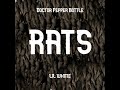 Rats (feat. lil whitie) - Doctor Pepper Bottle
