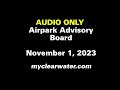 City of Clearwater Airpark Advisory Board 11/1/23 AUDIO ONLY