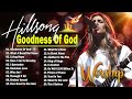 Goodness Of God 🙏🏿 Hillsong Worship Christian Worship Songs 2024✝️Best Praise And Worship All Time