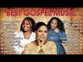 Most Powerful Gospel Songs of All Time 🎶 Best Gospel Music Playlist Ever