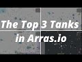 Top 10 Arras.io Tanks 2023