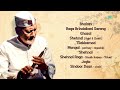Ustad Bismillah Khan's best Classical Melodies | Shehnai | Indian Classical music