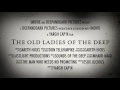 The old ladies of the deep