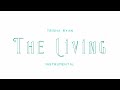 THE LIVING [ Instrumental ]