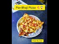 Pav Bhaji Pizza 🍕😂😱||पाव भाजी पिज़्ज़ा- येह नहीं देखा होगा #pavbhaji #pizza