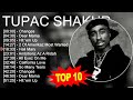 T.u.p.a.c S.h.a.k.u.r Greatest Hits ~ Top 100 Artists To Listen in 2023