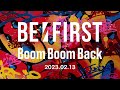 BE:FIRST / Boom Boom Back -Teaser-
