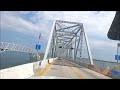 Chesapeake Bay Bridge - Maryland - Beginning To End #baybridge #chesapeakebaybridge #maryland