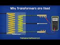 Why are transformers used?