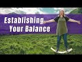 Welcome To Establishing Your Balance