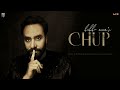 Chup - Babbu Maan | New Punjabi Song 2023