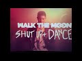 Shut Up And Dance With Me Cover