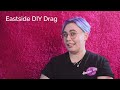 Eastside DIY Drag Workshop