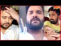 Manish Kashyap का गिरफ्तारी को लेकर Khesari Lal Yadav ने जल्दबाजी मे आया Live // कहा बहुत बड़ी बाते